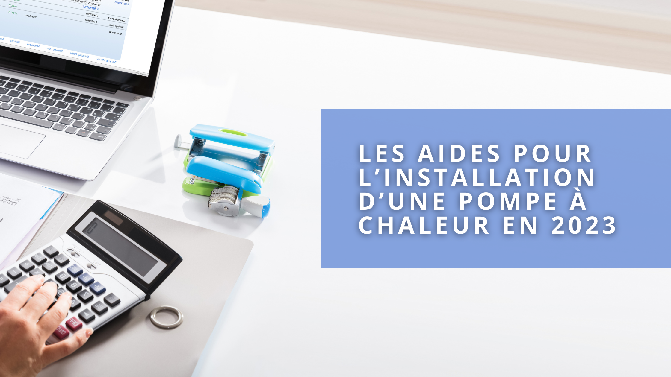 Les aides pour l’installation d’une pompe à chaleur en 2023