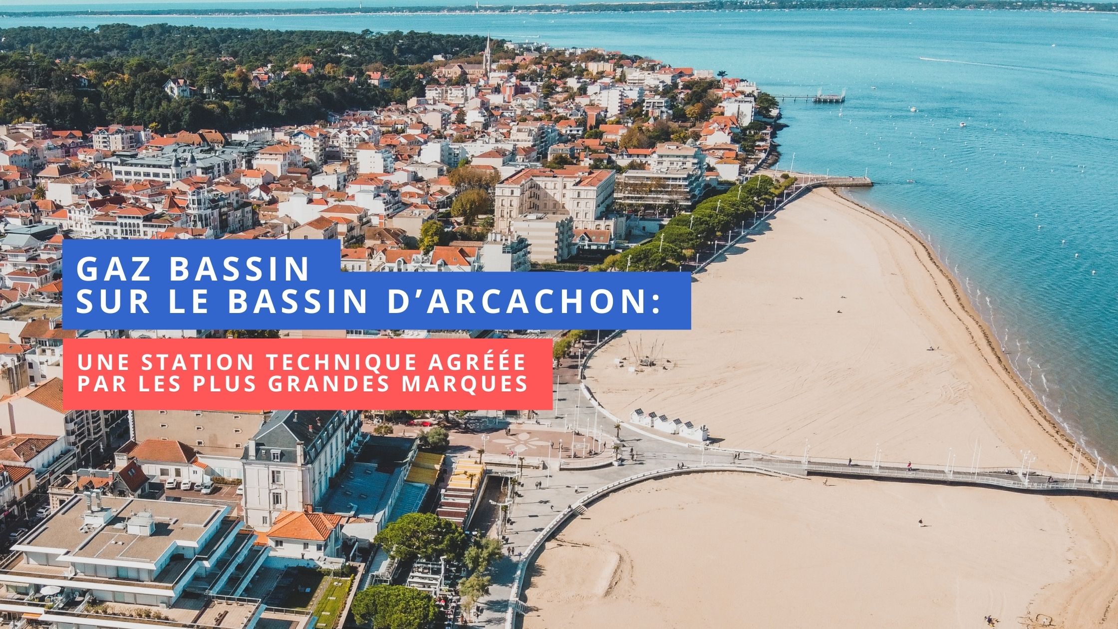 Chauffagiste frigoriste et station technique agréée sur le bassin d’Arcachon