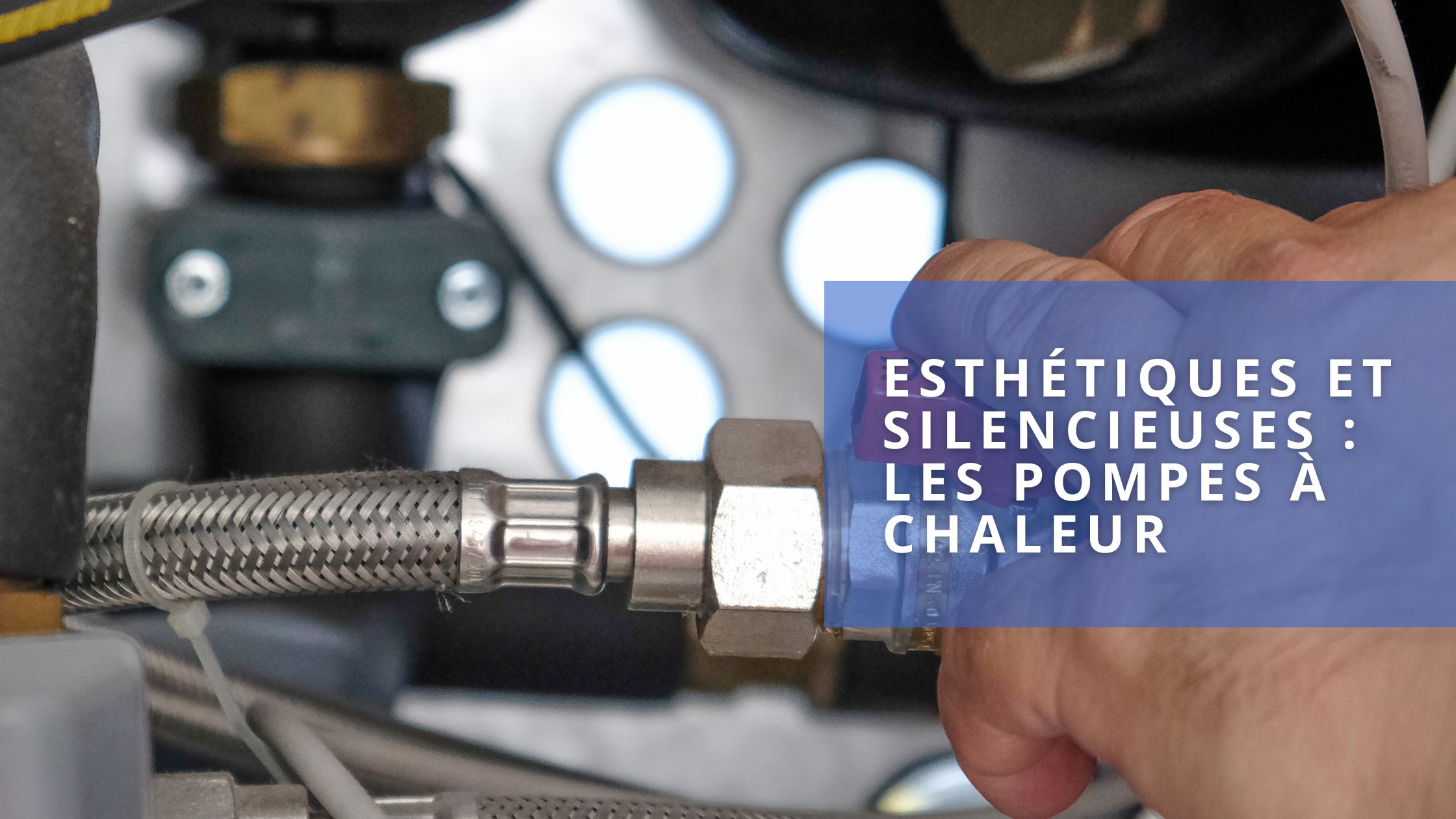 Les critères de choix d’une pompe à chaleur pour installation 